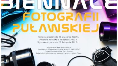 Photo of Zgłoszenia do Biennale Fotografii Puławskiej